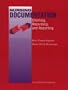 Nursing Documentation: Charting, Recording, and Reporting