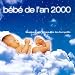 Bébé de l'an 2000 Bébé de l'an 2000