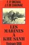 Les marines a Khe Sanh: Vietnam 1968 (Collection Troupes de choc) (French Edition)