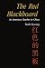 The Red Blackboard: An American Teacher in China