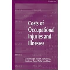 Costs of Occupational Injuries and Illnesses