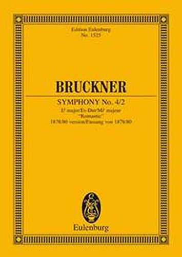 SYMPHONY NO.4/2  E-FLAT      MAJOR ROMANTIC   1878/80     VERSION  STUDY SCORE