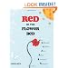 Red in the Flower Bed: An Illustrated Children's Story about Interracial Adoption