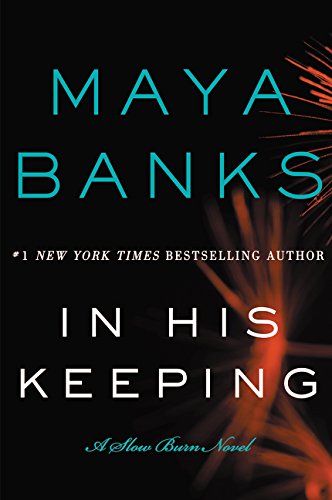 In His Keeping: A Slow Burn Novel (Slow Burn Novels)