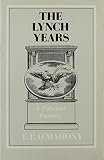 The Lynch years : a political fantasy