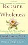 Return to Wholeness: Embracing Body, Mind, and Spirit in the Face of Cancer
