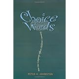 Choice Words ~ Peter H. Johnston