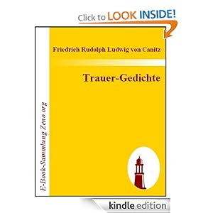 Trauer-Gedichte (German Edition) Friedrich Rudolph Ludwig von Canitz