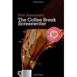 The Coffee Break Screenwriter: Writing Your Script Ten Minutes at a Time (Paperback) newly tagged “screenwriting”