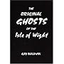 Original Ghosts of the Isle of Wight
