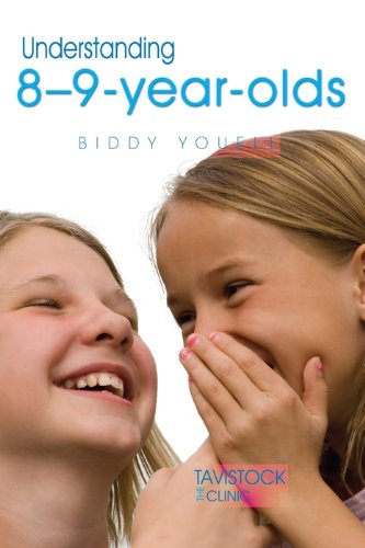 Understanding 8-9-Year-Olds (The Tavistock Clinic - Understanding Your Child)