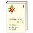 Die Heilige Schrift: Meditationen zur Bibel