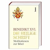 Produkt-Bild: Die Heilige Schrift: Meditationen zur Bibel