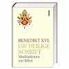 Die Heilige Schrift: Meditationen zur Bibel