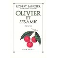 Olivier et ses amis