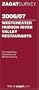 Zagat Survey 2006/07 Westchester/Hudson River Valley Restaurants (Zagatsurvey)