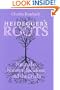 Heidegger's Roots: Nietzsche, National Socialism, and the Greeks