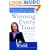 Winning Every Time: How to Use the Skills of a Lawyer in the Trials of Your Life