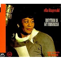 Ella Fitzgerald - Rhythm Is My Business
