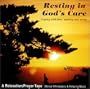 Resting in God's Care: Coping with fear, anxiety and stress