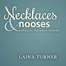 Necklaces & Nooses: A Presley Thurman Mystery, Book 2