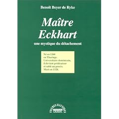 Ma�tre Eckhart : Une mystique du d�tachement
