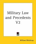 Military Law and Precedents