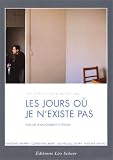 Les Jours o� je n'existe pas