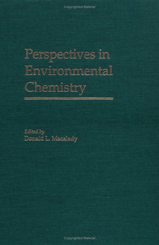 Perspectives in Environmental Chemistry (Topics in Environmental Chemistry)