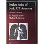 Pocket Atlas of Body CT Anatomy (Radiology Pocket Atlas Series)