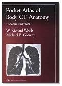 Pocket Atlas of Body CT Anatomy (Radiology Pocket Atlas Series)