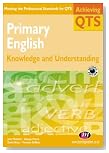  Primary English: Knowledge and Understanding (Achieving QTS)