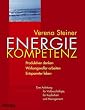 Energiekompetenz: Produktiver denken, wirkungsvoller arbeiten, entspannter leben: Produktiver denken. Wirkungsvoller arbeiten. Entspannter leben. Eine ... f�r Kopfarbeit und Management