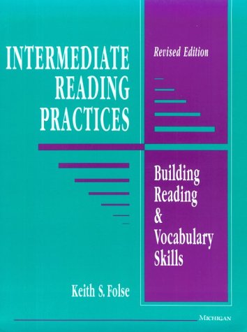 Intermediate Reading Practices: Building Reading & Vocabulary Skills, Revised Edition