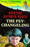 Fey, The - Changeling (The fey)