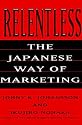 Relentless: The Japanese Way of Marketing