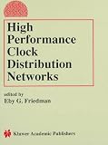 Review Springer  / High Performance Clock Distribution Networks