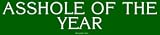 ASSHOLE OF THE YEAR Large Bumper Sticker