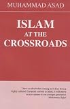 Islam at the Crossroads