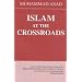 Islam at the Crossroads