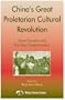 China's Great Proletarian Cultural Revolution: Master Narratives and Post-Mao Counternarratives (Asia/Pacific/Perspectives)