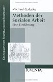 Bild zu: Methoden der Sozialen Arbeit: Eine Einf&uuml;hrung