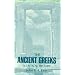 The Ancient Greeks: A Critical History