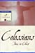 Books : Colossians: Focus on Christ (Bible Study Guides)