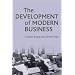 The Development of Modern Business
