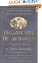 Dreaming with the Archangels:  A Spiritual Guide to Dream Journeying