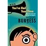 You've Had Your Time (Vintage Classics)