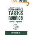 A Collection of Performance Tasks and Rubrics: Foreign Languages
