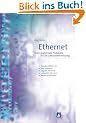 Ethernet. Technologien und Protokolle f�r die Computervernetzung