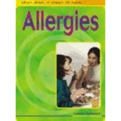 What Does it Mean to Have Allergies? (What does it mean to have/be..?)